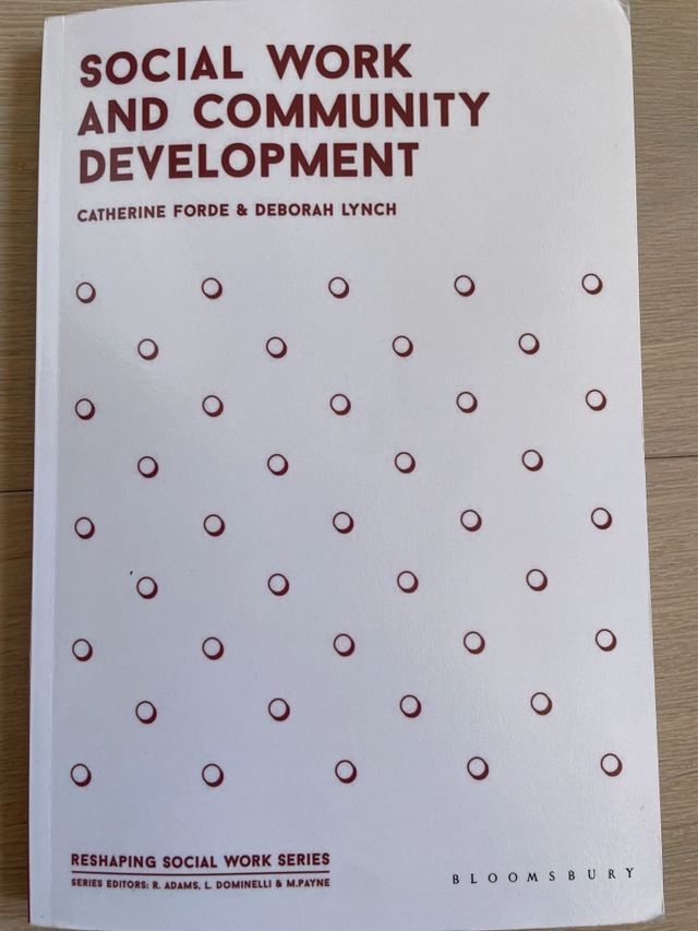 Social work and community development; Catherine Forde & Deborah Lynch; 2015