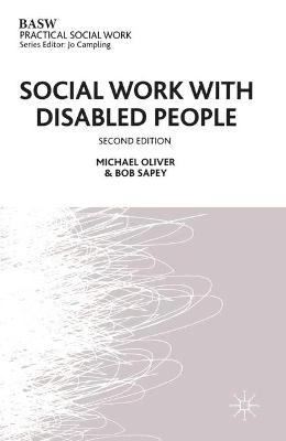 Social work with disabled people; Michael Oliver; 1999