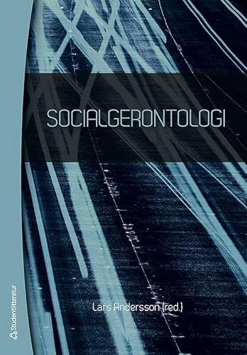 Socialgerontologi; Lars Andersson; 2013