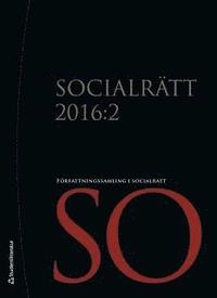 Socialrätt 2016:2 : författningssamling i socialrätt; Anders Drangel; 2016