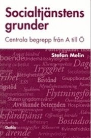 Socialtjänstens grunder; Stefan Melin; 2004