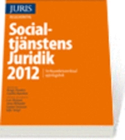 Socialtjänstens Juridik 2012; Gunilla Hamilton, Bengt Olanders; 2012
