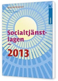 Socialtjänstlagen 2013; Bengt Olof Bergstrand; 2013