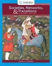 Societies, networks, and transitions : a global history; Craig A Lockard; 2021
