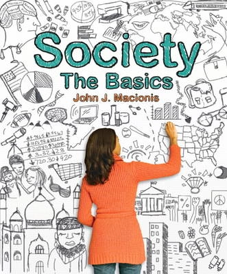 Society : the basics; John J. Macionis; 2012