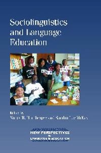 Sociolinguistics and language education; Nancy H. Hornberger; 2010