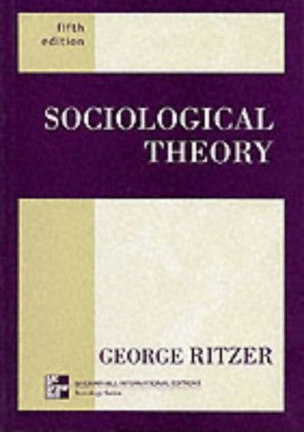 Sociological theory; George Ritzer; 2000