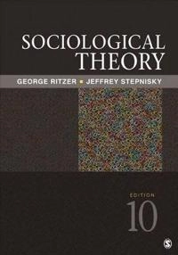 Sociological Theory; George Ritzer; 2018