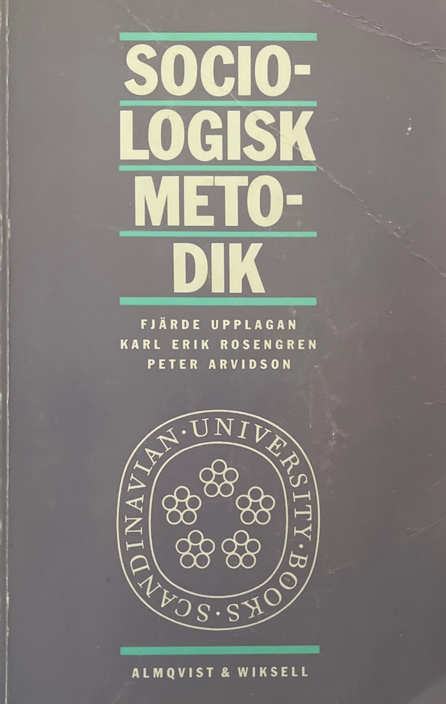 Sociologisk metodik; Karl Erik Rosengren; 1992