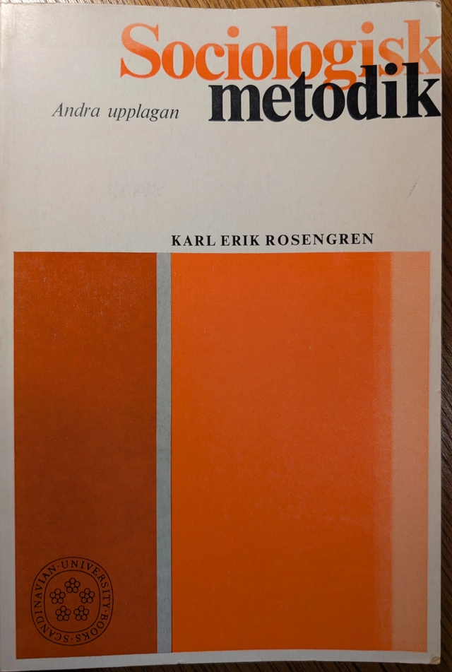 Sociologisk metodik; Karl Erik Rosengren; 1976