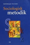 Sociologisk metodik; Karl-Erik Rosengren, Peter Arvidson; 2002