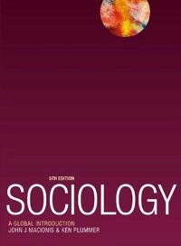 Sociology : a global introduction; John J. Macionis; 2011
