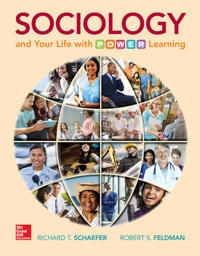 Sociology and Your Life With P.O.W.E.R. Learning; Richard T Schaefer, Robert Feldman; 2015