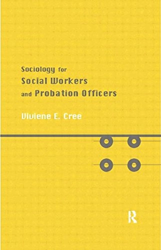 Sociology for social workers and probation officers; Viviene E. Cree; 2000