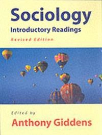 Sociology - introductory readings; Anthony Giddens; 2001