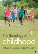 Sociology of Childhood; William A. Corsaro, Judson G. Everitt; 2024