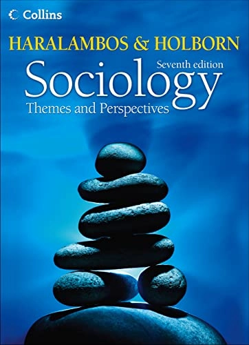 Sociology : themes and perspectives; Michael. Haralambos; 2008
