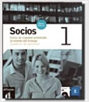 Socios 1: curso de español orientado al mundo del trabajoVolym 1 av Socios. Cuaderno de ejercicios. Per gli Ist. professionali per i servizi commerciali. Con CD Audio; Jaime Corpas, Lola Martínez