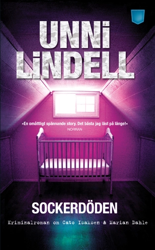 Sockerdöden; Unni Lindell; 2011