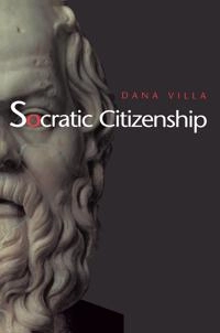 Socratic citizenship; Dana Richard Villa; 2001