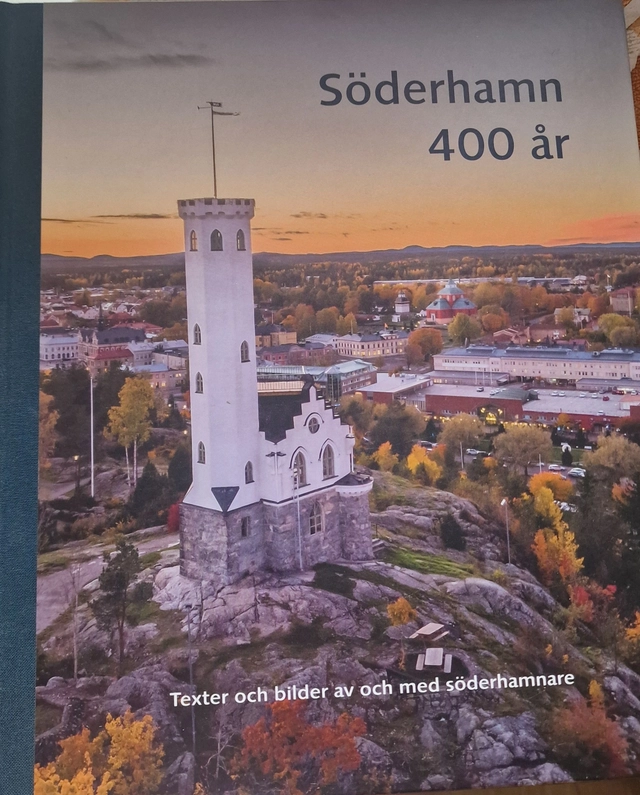 Söderhamn 400 år; Elisabeth Breig Åsberg ; 2020