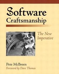 Software craftsmanship : the new imperative; Pete McBreen; 2002