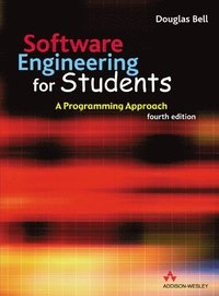 Software engineering for students : a programming approach; Doug Bell; 2005