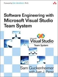 Software Engineering with Microsoft Visual Studio Team System; Sam Guckenheimer; 2006