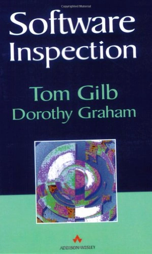 Software inspection; Tom Gilb; 1993