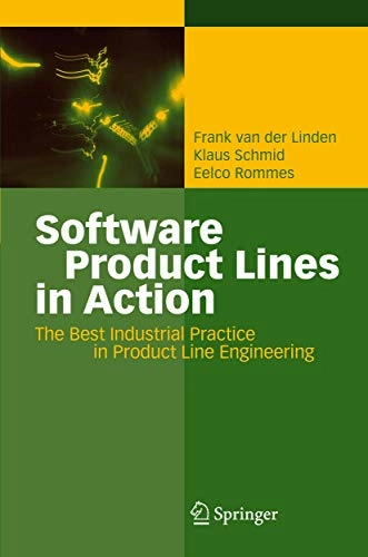 Software product lines in action : the best industrial practice in product line engineering; Frank van der Linden; 2007