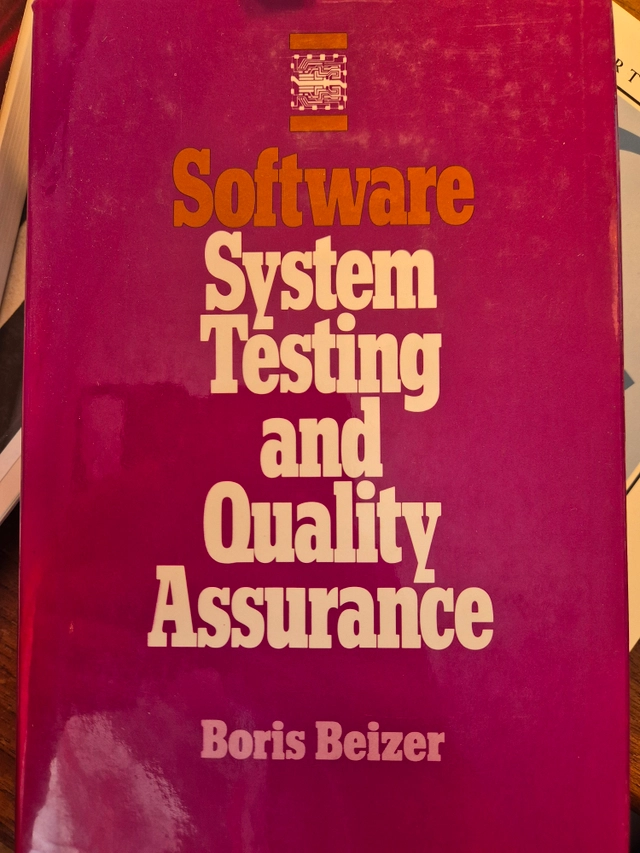 Software System Testing and Quality Assirance; Boris Beizer; 1996