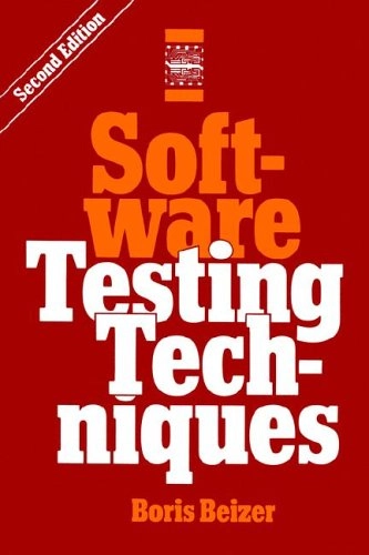 Software testing techniques; Boris Beizer; 1990