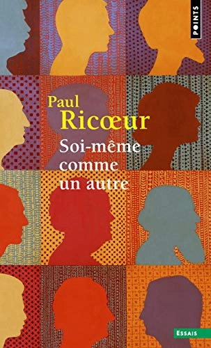 Soi-Meme Comme Un Autre; Paul Ricoeur