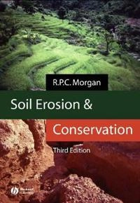 Soil Erosion and Conservation; R. P. C. Morgan; 2005