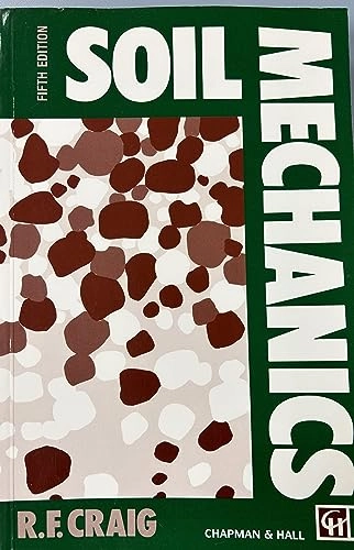 Soil mechanics; Robert F. Craig; 1992