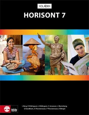 SOL 4000 Horisont 7 Elevbok; Leif Berg, Kaj Hildingson, Christer Jonasson, Gunilla Rundblom, Anna-Britta Thorstensson, Per Thorstensson, Karin Wergel, Ludvig Myrenberg; 2011