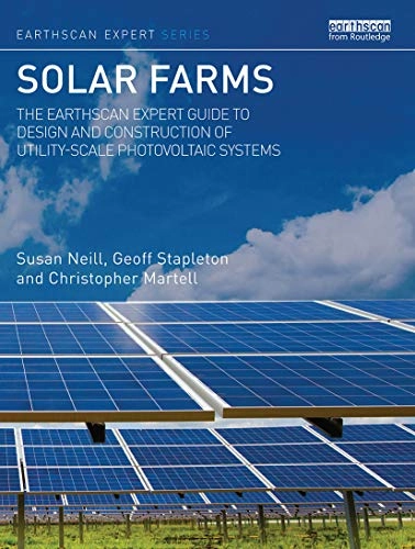 Solar Farms; Susan Neill, Geoff Stapleton, Christopher Martell; 2021