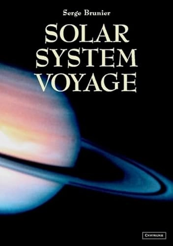Solar system voyage; Serge Brunier; 2002