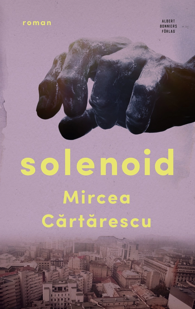 Solenoid; Mircea Cartarescu; 2019