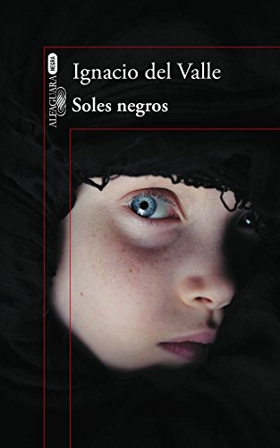 Soles negros; Ignacio del Valle; 2016