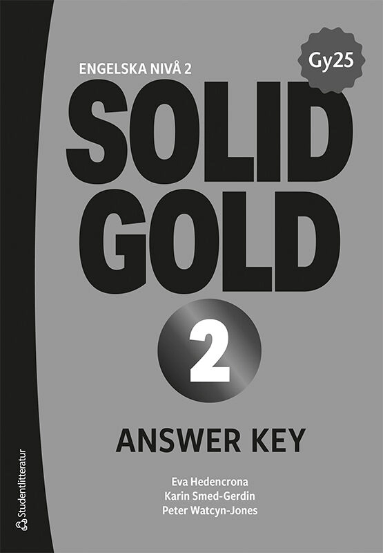 Solid Gold 2 Answer Key; Eva Hedencrona, Karin Smed-Gerdin, Peter Watcyn-Jones; 2025