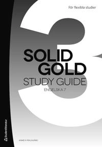 Solid Gold 3 Study Guide Elevpaket - Digitalt + Tryckt; Annevi Pihlsgård; 2019