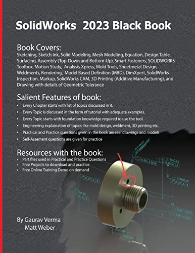 SolidWorks 2023 Black Book; Gaurav Verma, Matt Weber; 2023