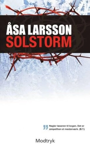 Solstorm; Åsa Larsson, Helene P. Sørensen; 2008