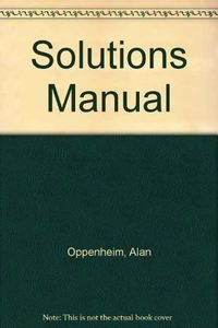 Solutions Manual; Alan: Oppenheim; 1996