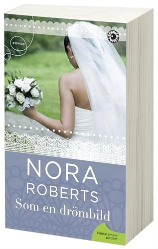 Som en drömbild; Nora Roberts; 2012