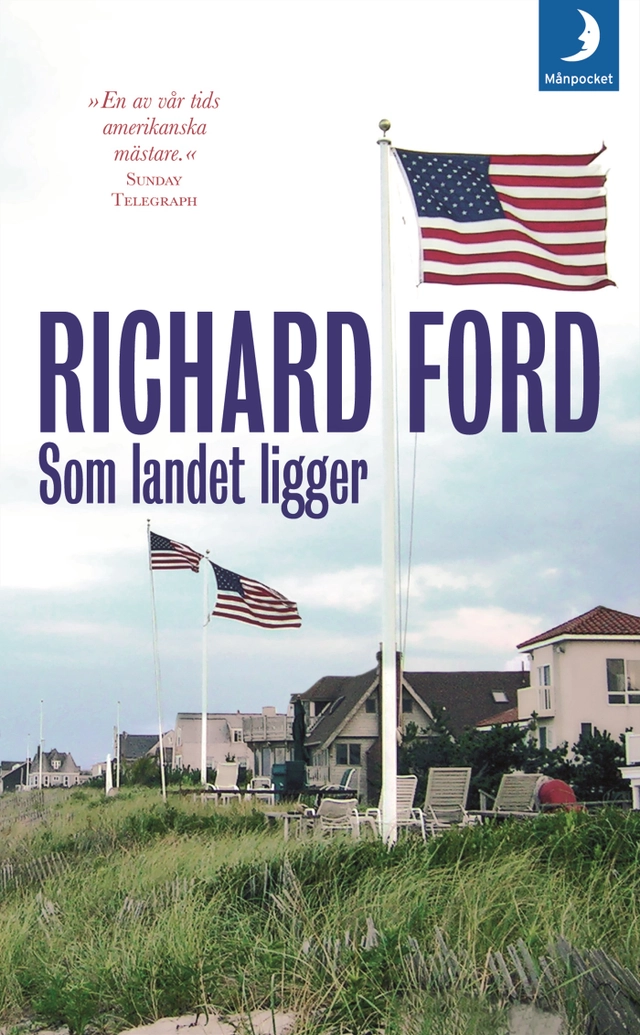 Som landet ligger; Richard Ford; 2008