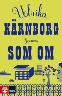 Som om; Ulrika Kärnborg; 2010