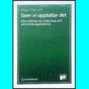 Som vi uppfattar det; Roger Säljö; 1989
