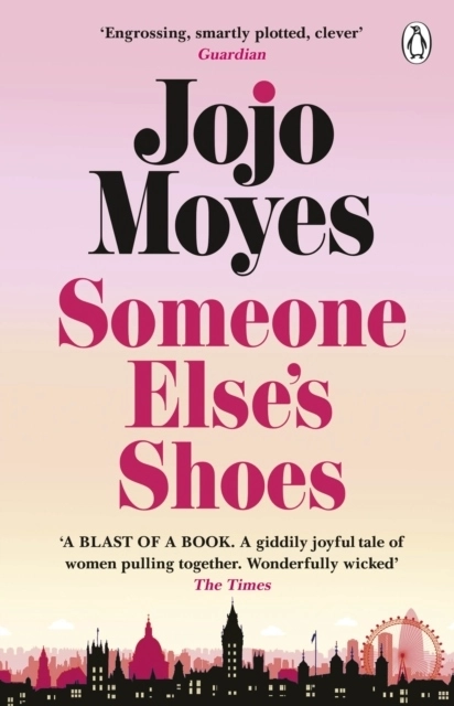 Someone Else's Shoes; Jojo Moyes; 2024